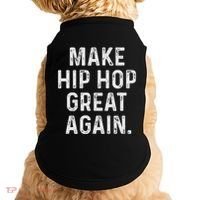 Make Hip Hop Great Again 90s Rap Christmas Gift Doggie Tank thumb 0