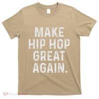 Make Hip Hop Great Again 90s Rap Christmas Gift T-Shirt thumb 0