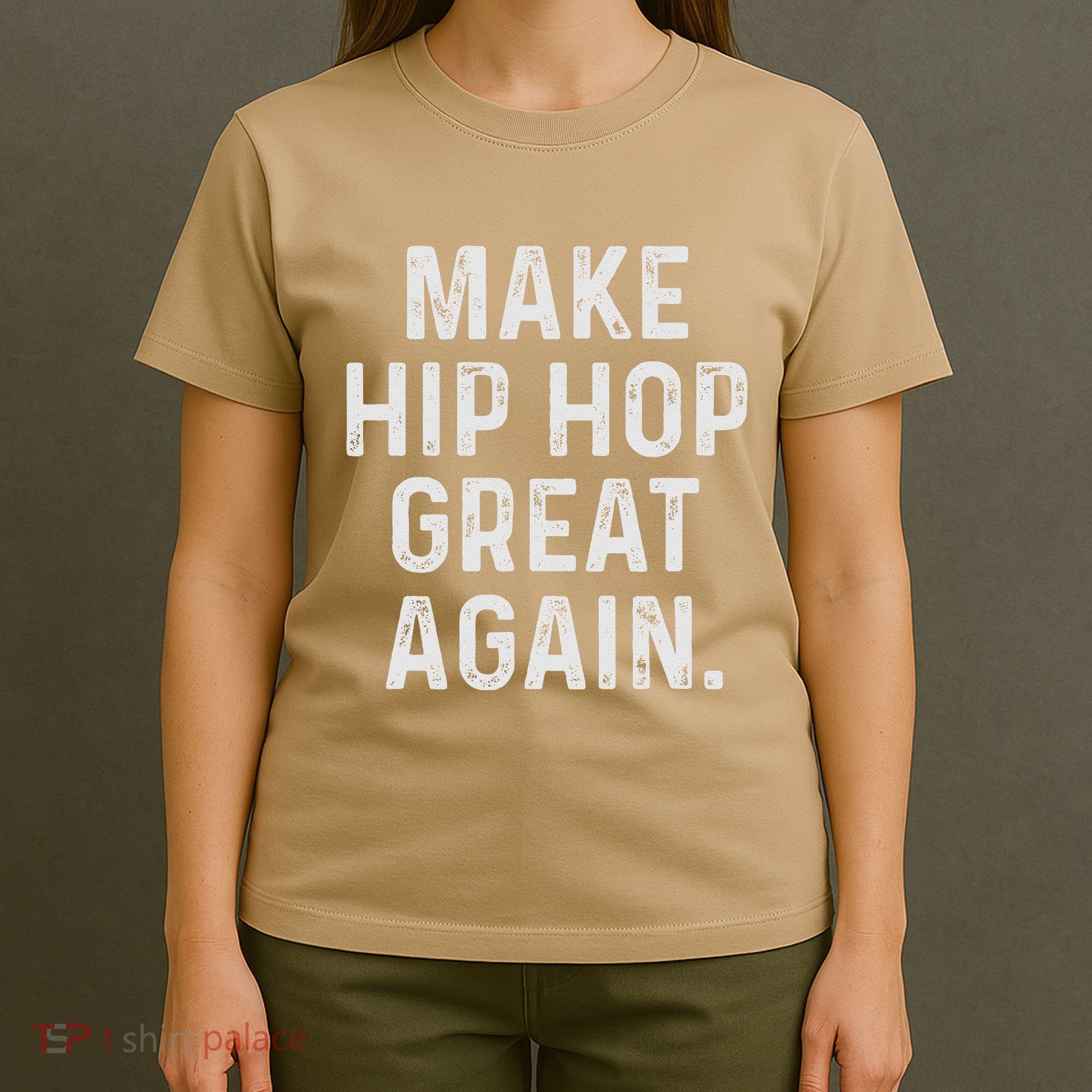 Make Hip Hop Great Again 90s Rap Christmas Gift T-Shirt