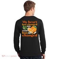 My Heart Has Changed My Soul Has Changed Front & Back Long Sleeve Shirt thumb 1