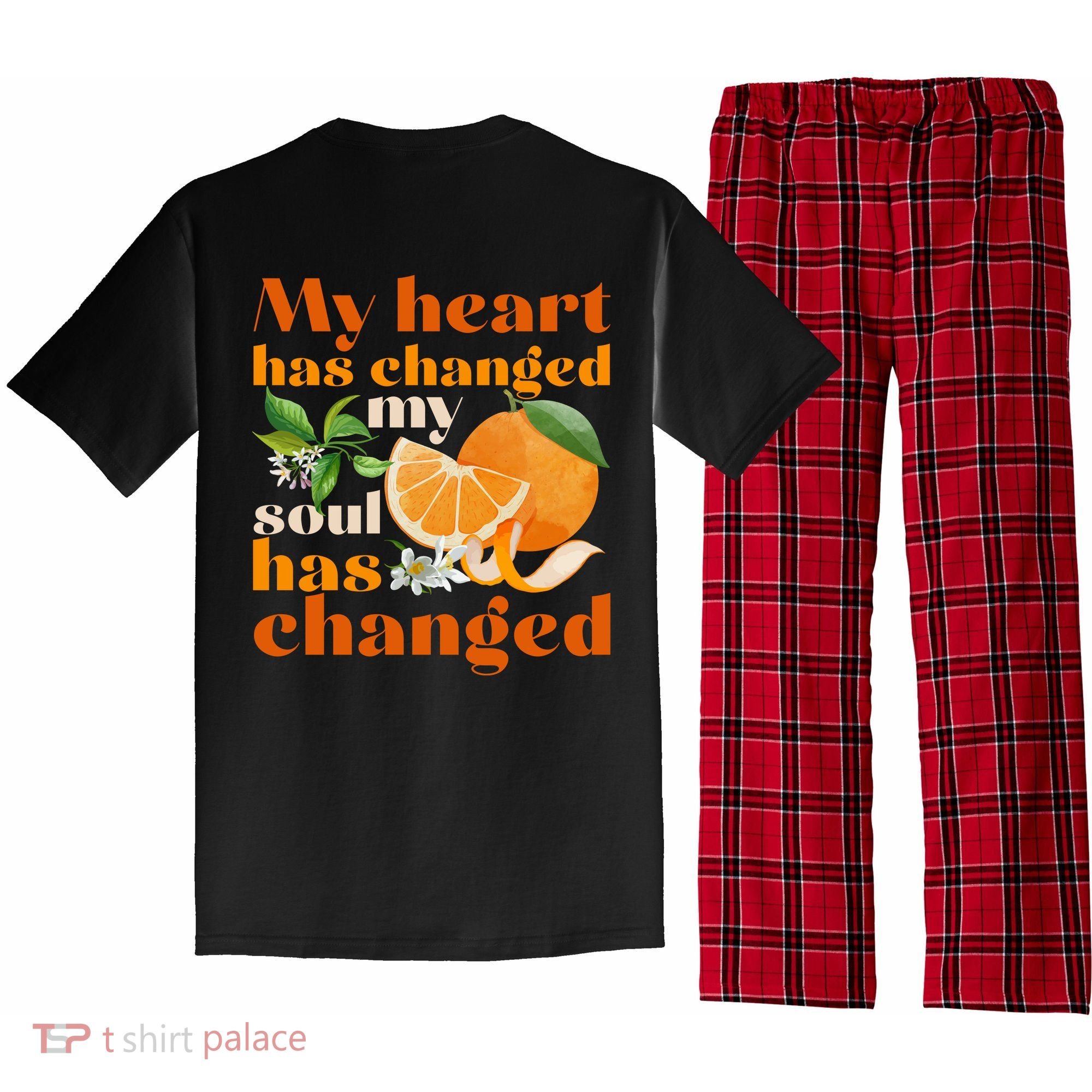 My Heart Has Changed My Soul Has Changed Front & Back Pajama Set