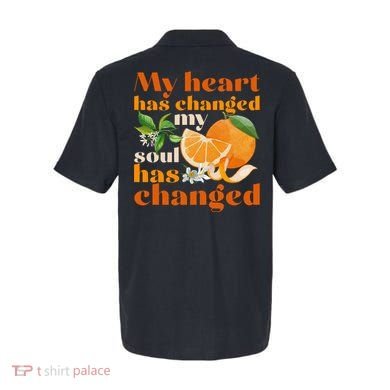 My Heart Has Changed My Soul Has Changed Front & Back Polo back