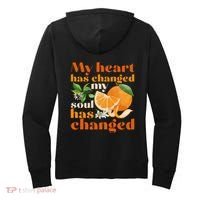 My Heart Has Changed My Soul Has Changed Front & Back Women's Hoodie thumb 1