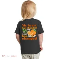 My Heart Has Changed My Soul Has Changed Front & Back Toddler T-Shirt thumb 1
