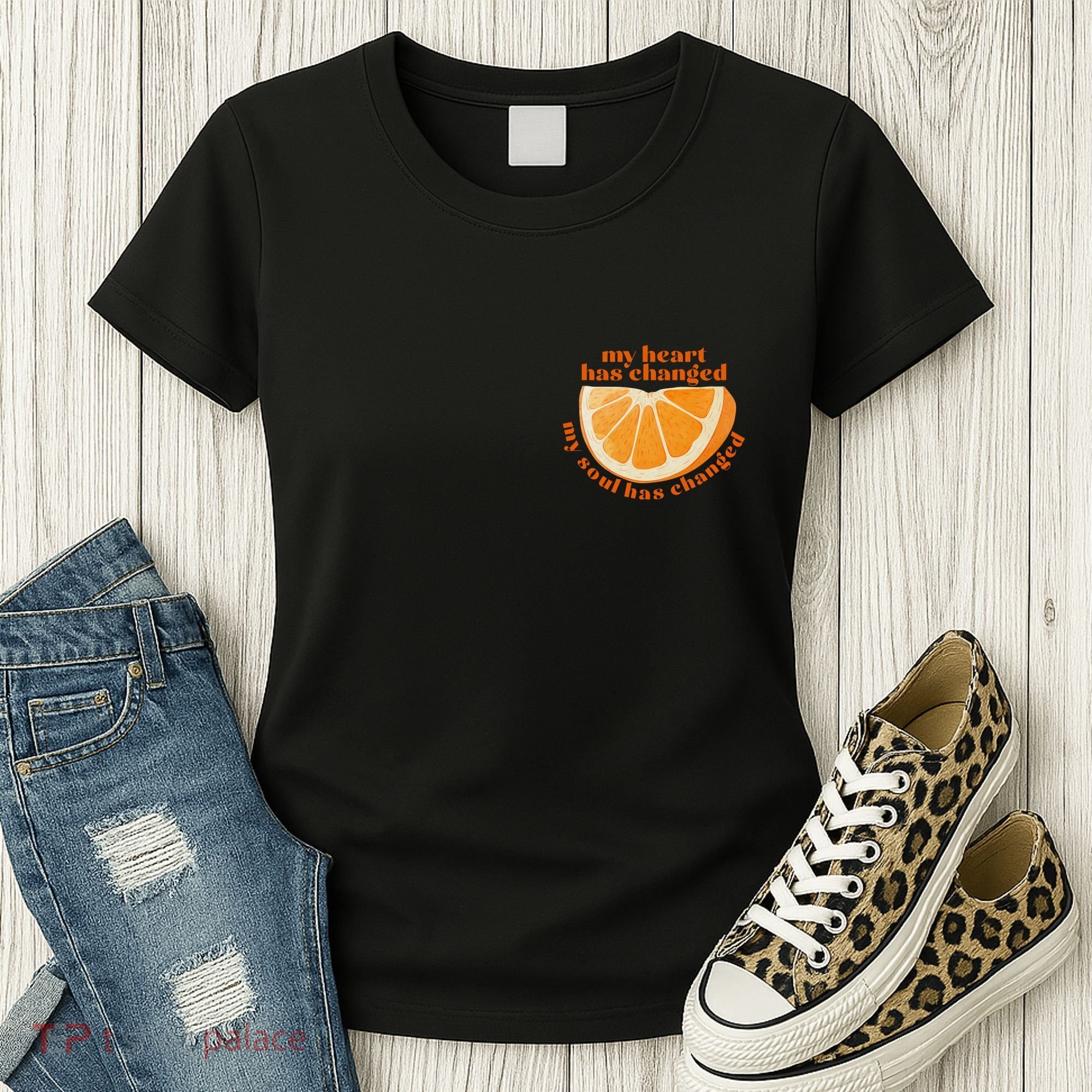 My Heart Has Changed My Soul Has Changed Front & Back Women's T-Shirt
