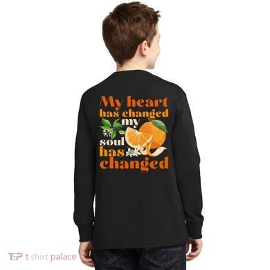 My Heart Has Changed My Soul Has Changed Front & Back Kids Long Sleeve Shirt back