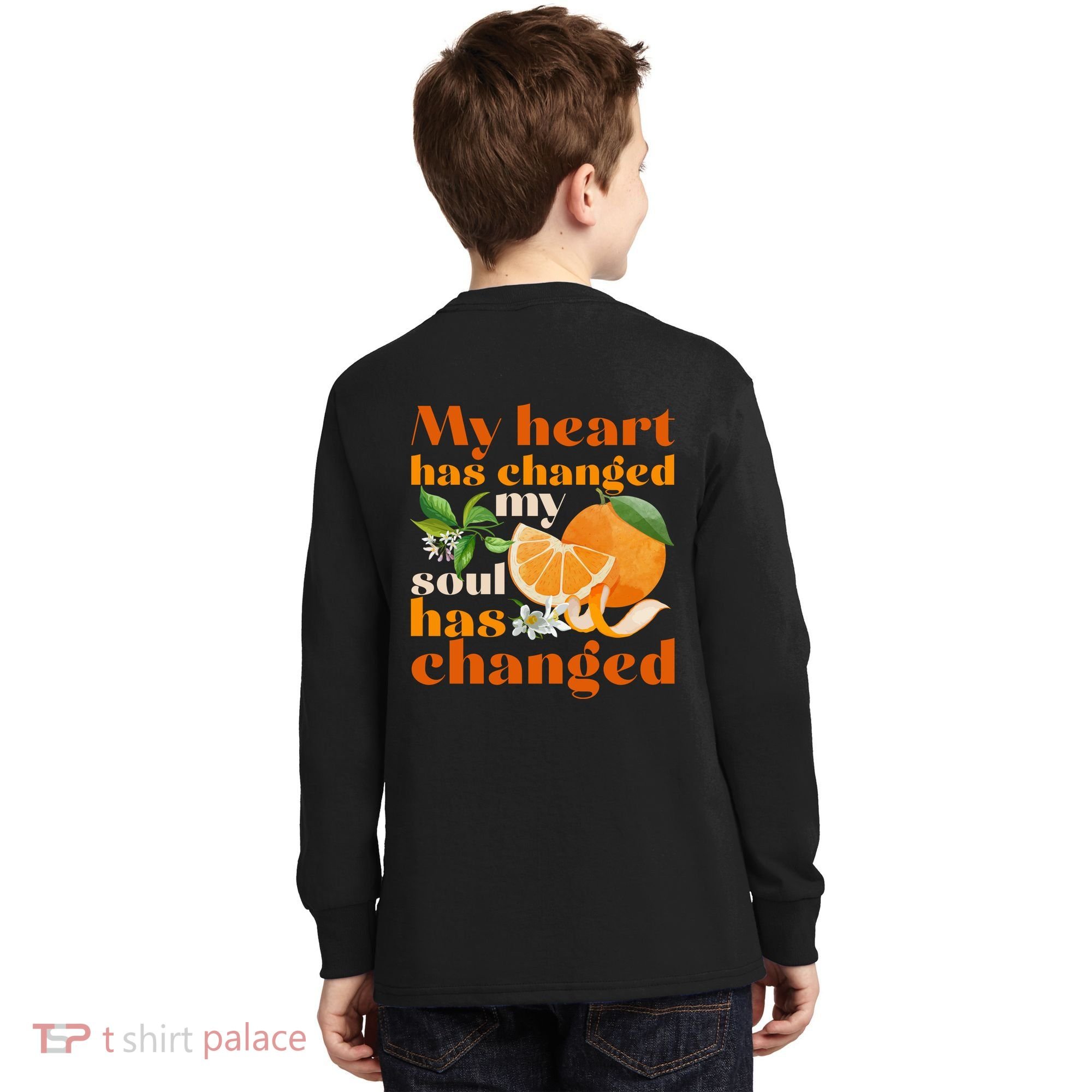 My Heart Has Changed My Soul Has Changed Front & Back Kids Long Sleeve Shirt