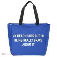 My Head Hurts But I'm Being Really Brave About It Funny Joke Cute Gift Tote Bag thumb 0