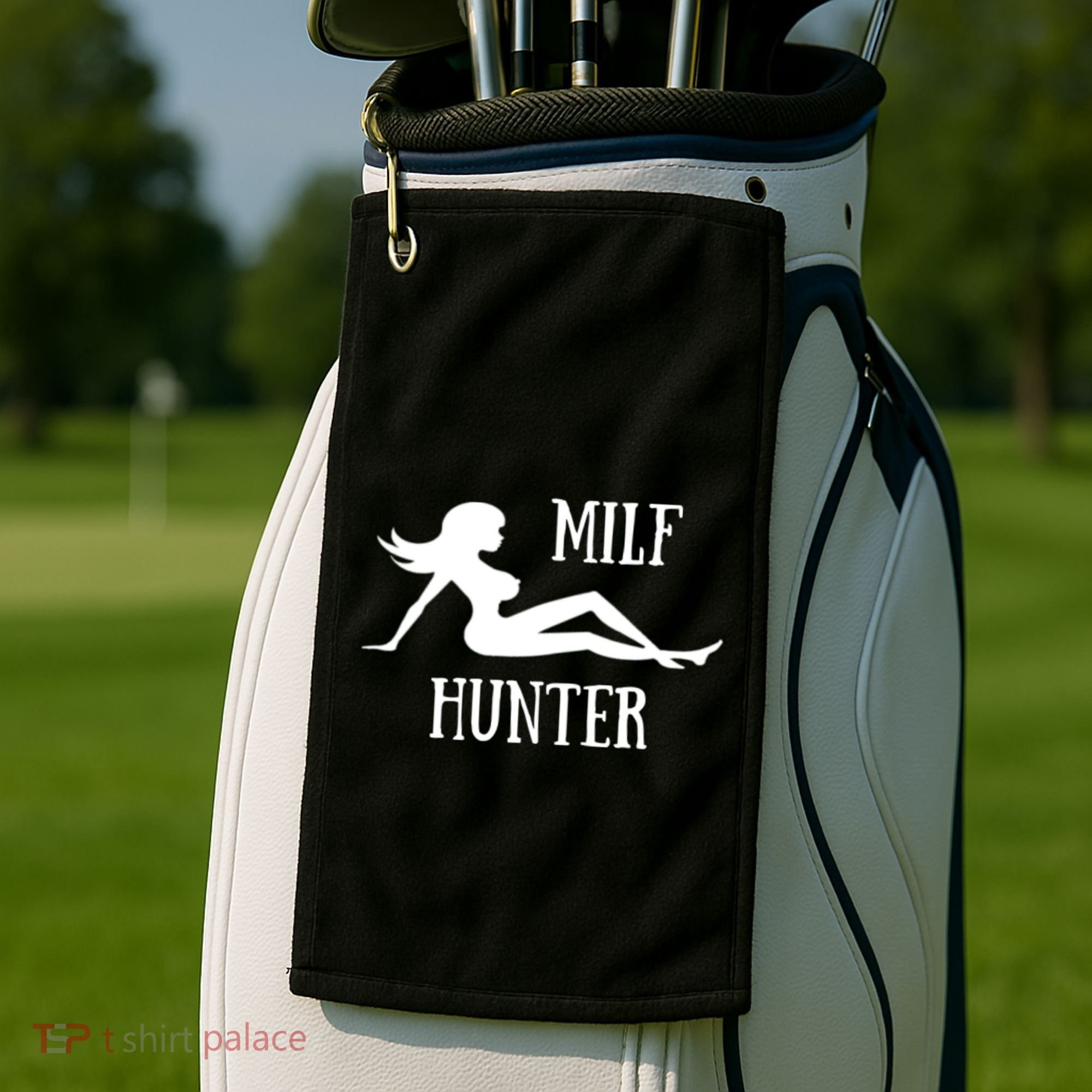 Milf Hunter Hot Moms Funny Gift Golf Towel