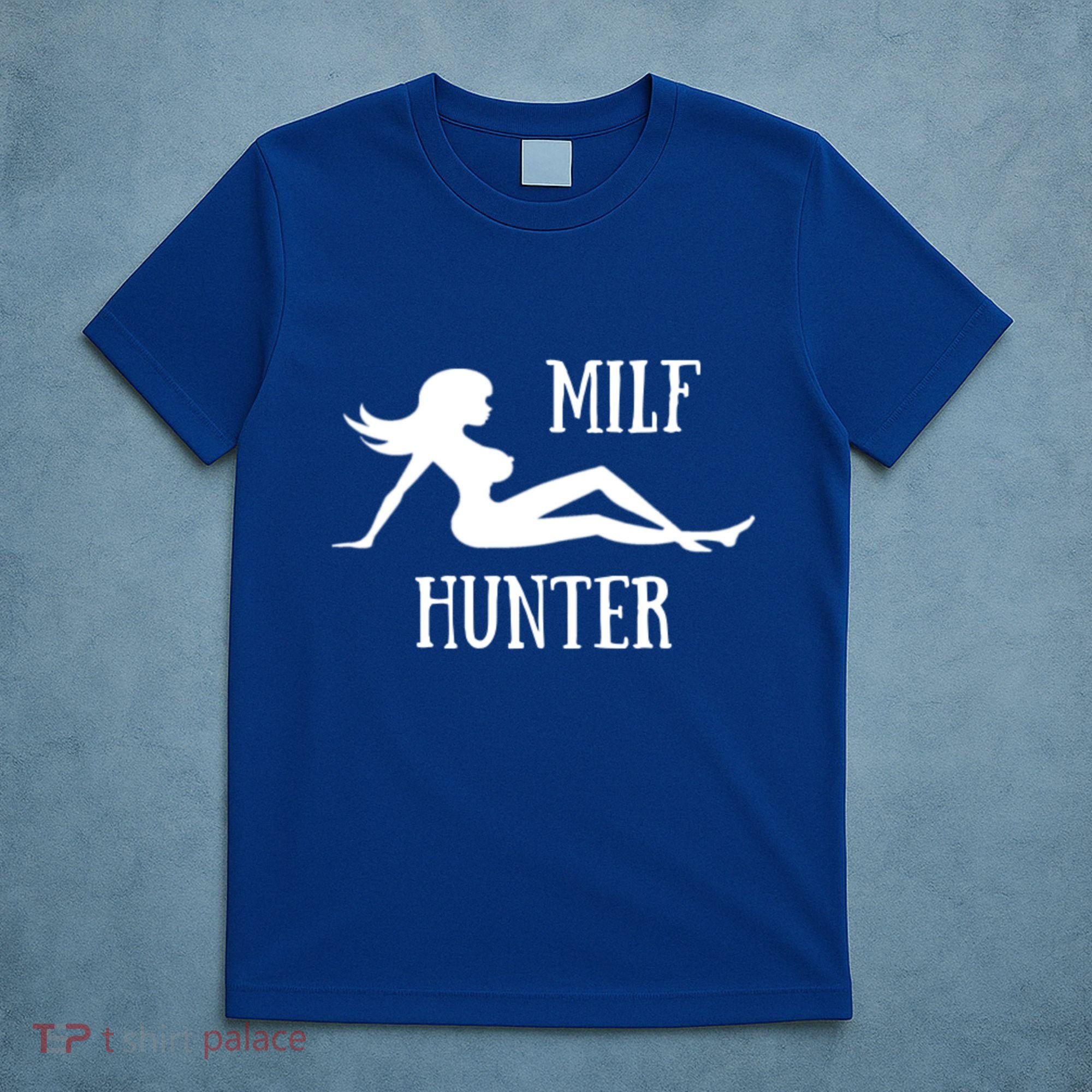 Milf Hunter Hot Moms Funny Gift T-Shirt