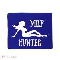 Milf Hunter Hot Moms Funny Gift Mousepad thumb 0