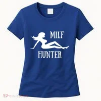Milf Hunter Hot Moms Funny Gift Women's T-Shirt thumb 0