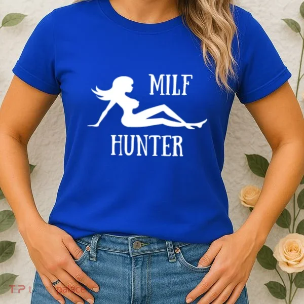 Milf Hunter Hot Moms Funny Gift Women's T-Shirt