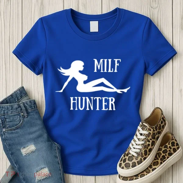 Milf Hunter Hot Moms Funny Gift Women's T-Shirt
