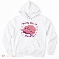 Mental Health Is Important Brain Hoodie thumb 0