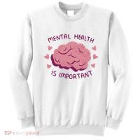 Mental Health Is Important Brain Sweatshirt thumb 0