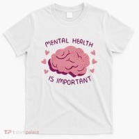 Mental Health Is Important Brain T-Shirt thumb 0