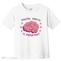 Mental Health Is Important Brain Toddler T-Shirt thumb 0