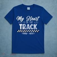 My Heart Is On That Track Drag Racing Race Car Driver Gift Cool Gift T-Shirt thumb 5