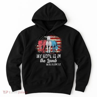 My Hope Is In The Lamb Funny Scripture Elephant Donkey Us Hoodie