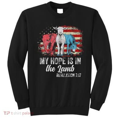 My Hope Is In The Lamb Funny Scripture Elephant Donkey Us Sweatshirt