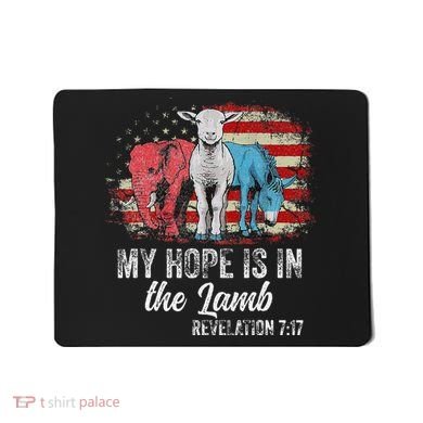 My Hope Is In The Lamb Funny Scripture Elephant Donkey Us Mousepad