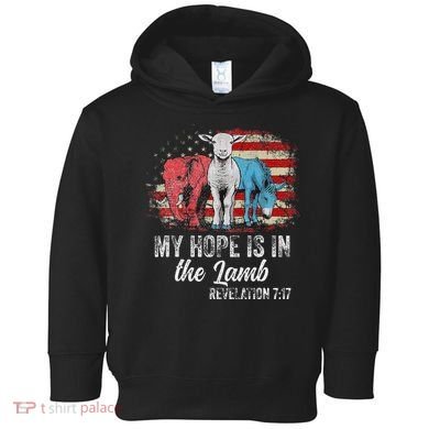 My Hope Is In The Lamb Funny Scripture Elephant Donkey Us Toddler Hoodie
