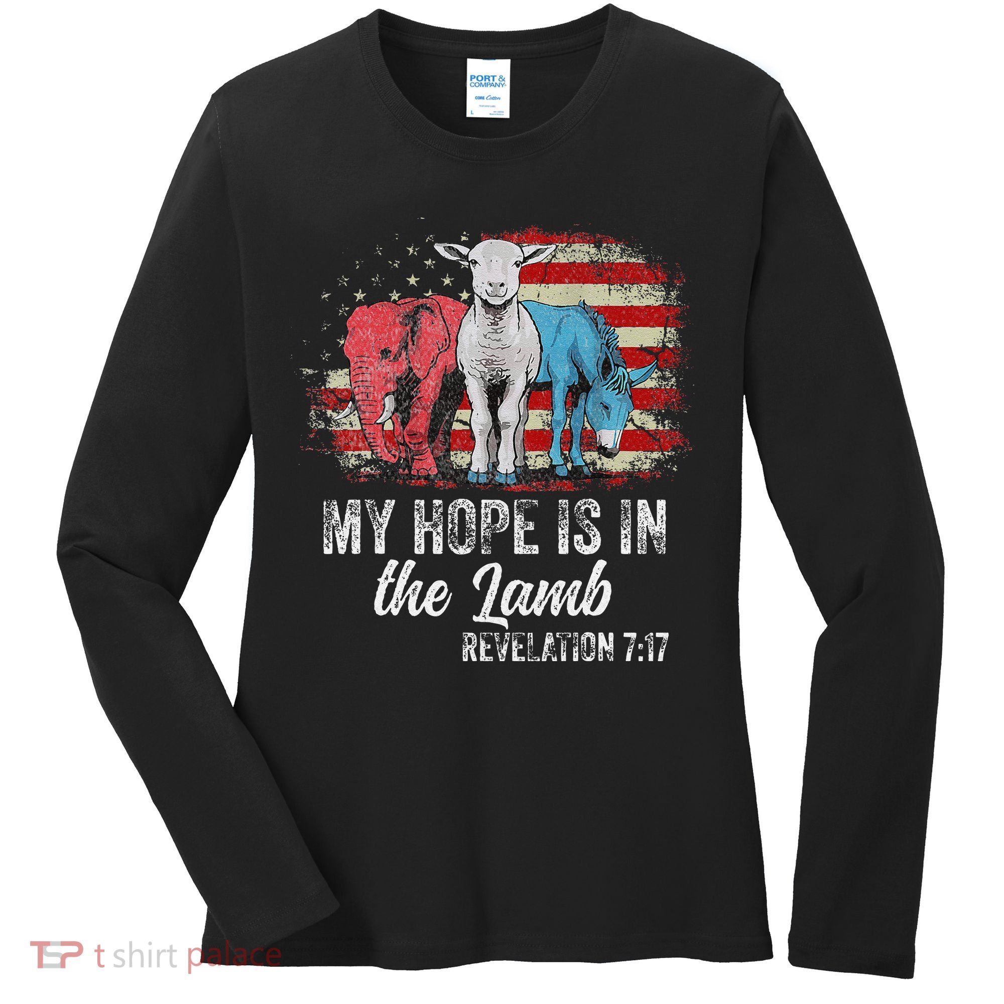 My Hope Is In The Lamb Funny Scripture Elephant Donkey Us Women's Long Sleeve Shirt