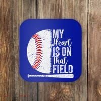 My Heart Is On That Baseball Field Proud Baseball Dad Fan Gift Coaster thumb 0