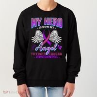 My Hero Is Now My Angel Thyroid Cancer Carcinoma Gift Idea Gift Women's Sweatshirt thumb 0