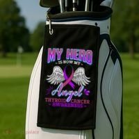 My Hero Is Now My Angel Thyroid Cancer Carcinoma Gift Idea Gift Golf Towel thumb 2