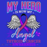 My Hero Is Now My Angel Thyroid Cancer Carcinoma Gift Idea Gift Sweatshirt thumb 3