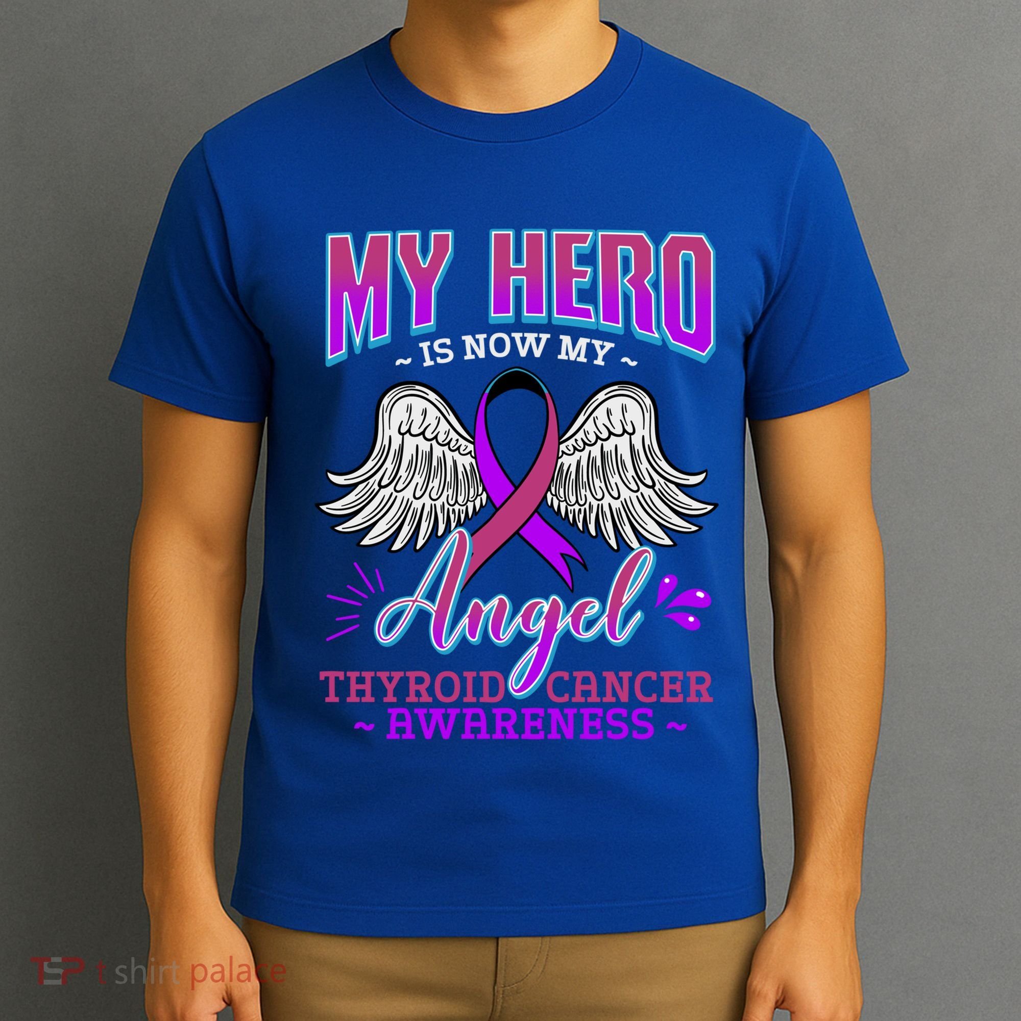 My Hero Is Now My Angel Thyroid Cancer Carcinoma Gift Idea Gift T-Shirt