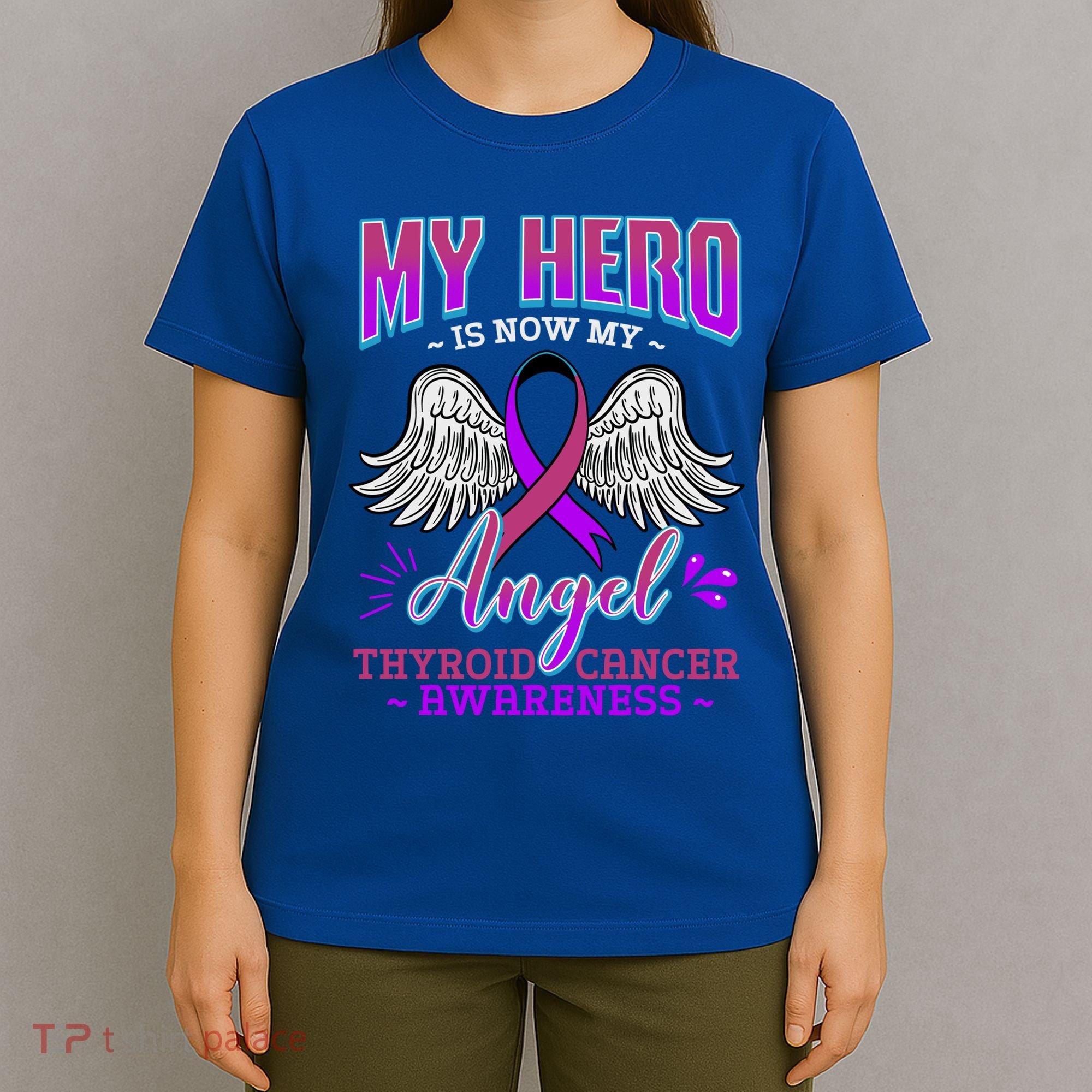 My Hero Is Now My Angel Thyroid Cancer Carcinoma Gift Idea Gift T-Shirt