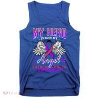 My Hero Is Now My Angel Thyroid Cancer Carcinoma Gift Idea Gift Tank Top thumb 0