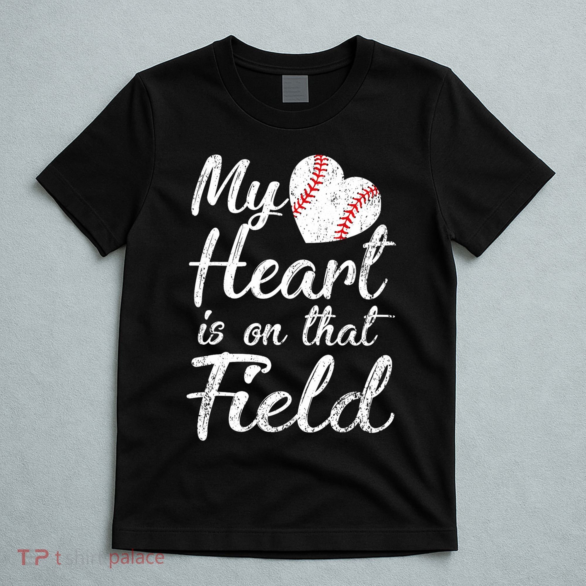 My Heart Is On That Field Baseball Softball Mom Gifts T-Shirt