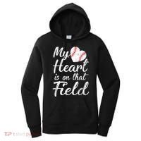 My Heart Is On That Field Baseball Softball Mom Gifts Women's Hoodie thumb 0