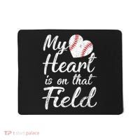 My Heart Is On That Field Baseball Softball Mom Gifts Mousepad thumb 0