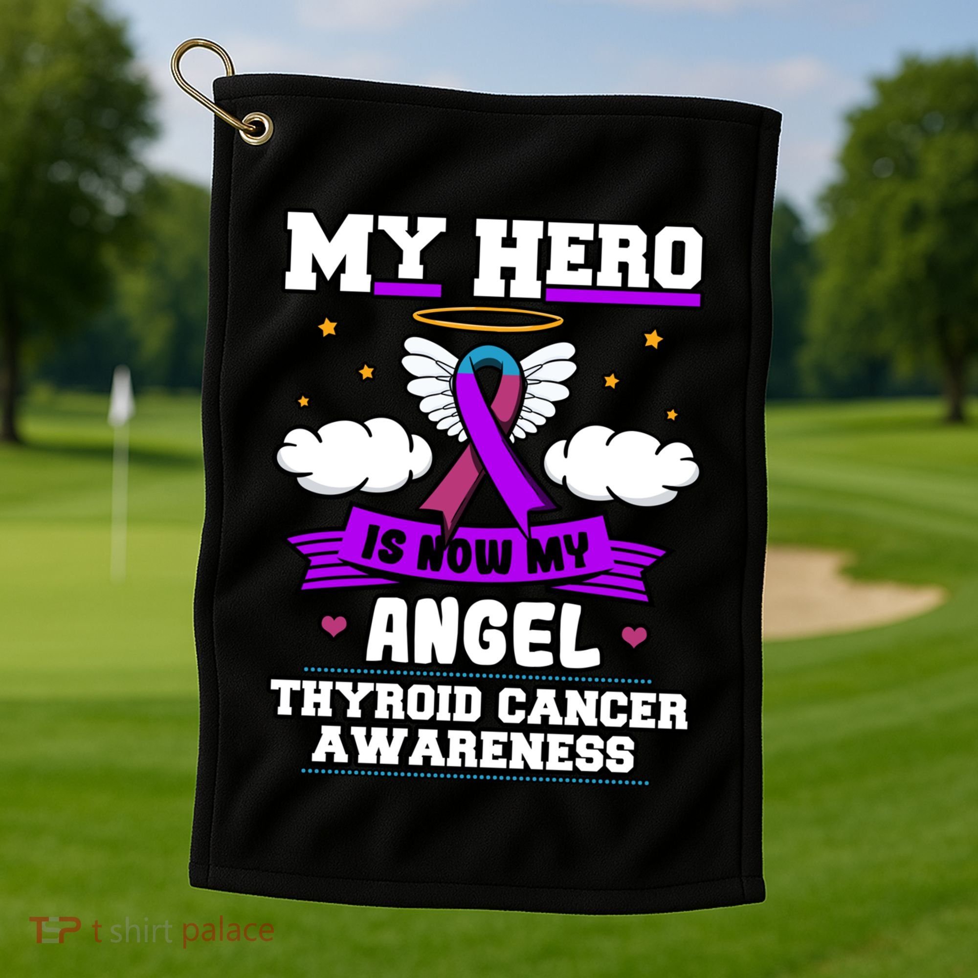 My Hero Is Now My Angel Thyroid Cancer Endocrinologist Cloud Gift Golf Towel