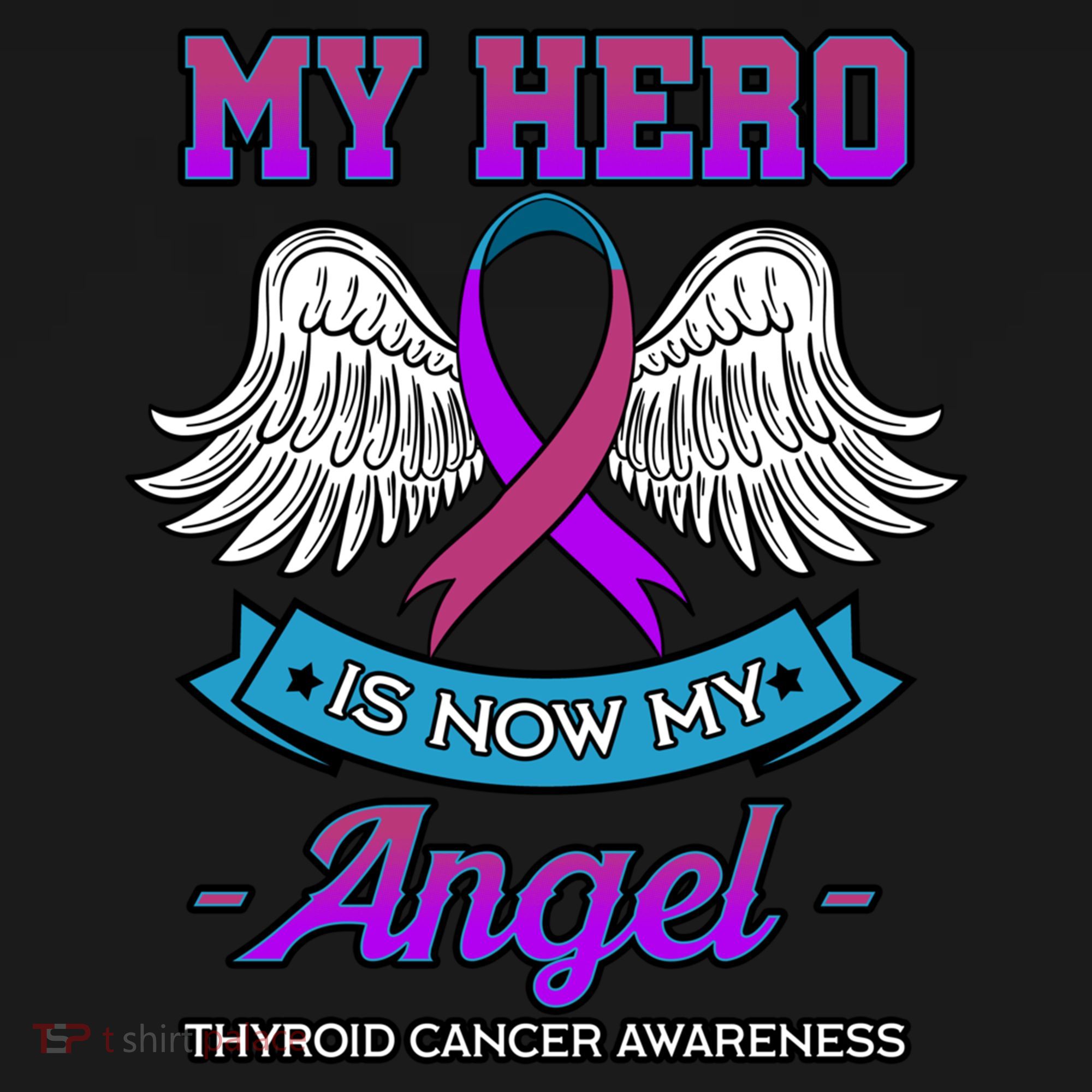 My Hero Is Now My Angel Thyroid Cancer Purple Teal And Pink Gift Women's Hoodie