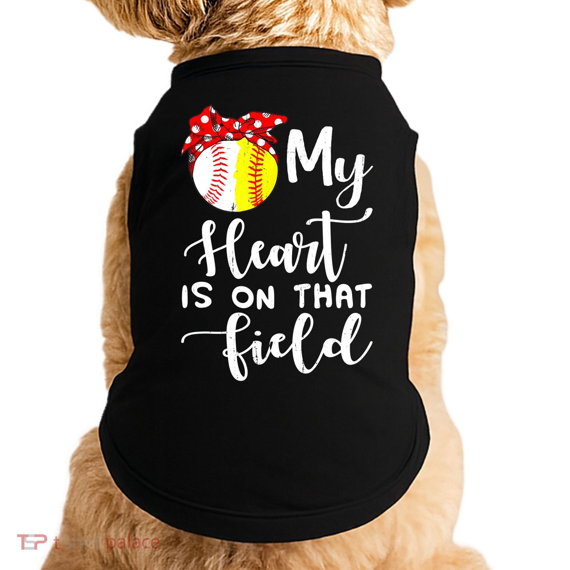 My Heart Is On That Field Baseball TShirt Softball Mom TShirt Doggie Tank