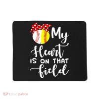 My Heart Is On That Field Baseball TShirt Softball Mom TShirt Mousepad thumb 0