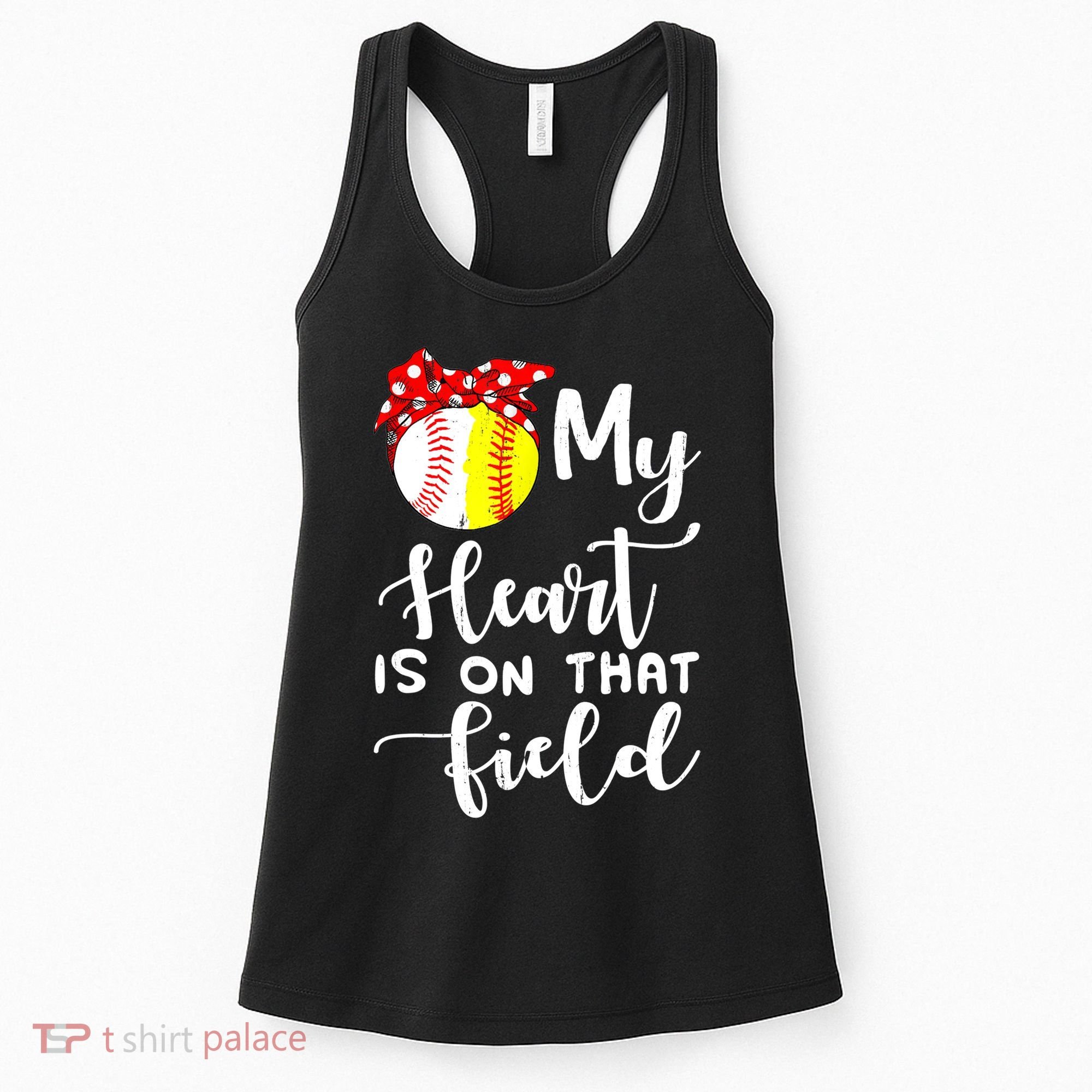 My Heart Is On That Field Baseball TShirt Softball Mom TShirt Women's Tank Top
