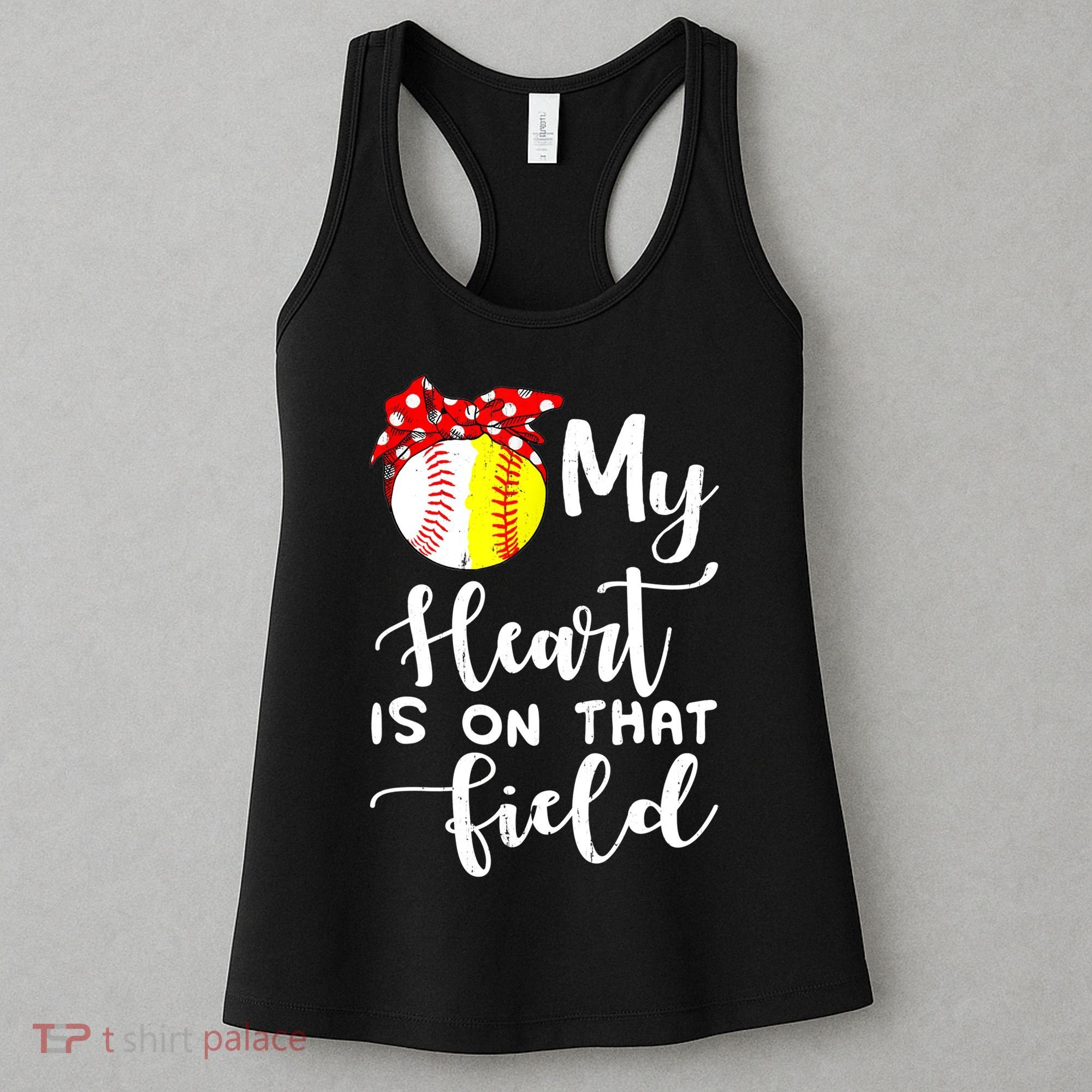 My Heart Is On That Field Baseball TShirt Softball Mom TShirt Women's Tank Top