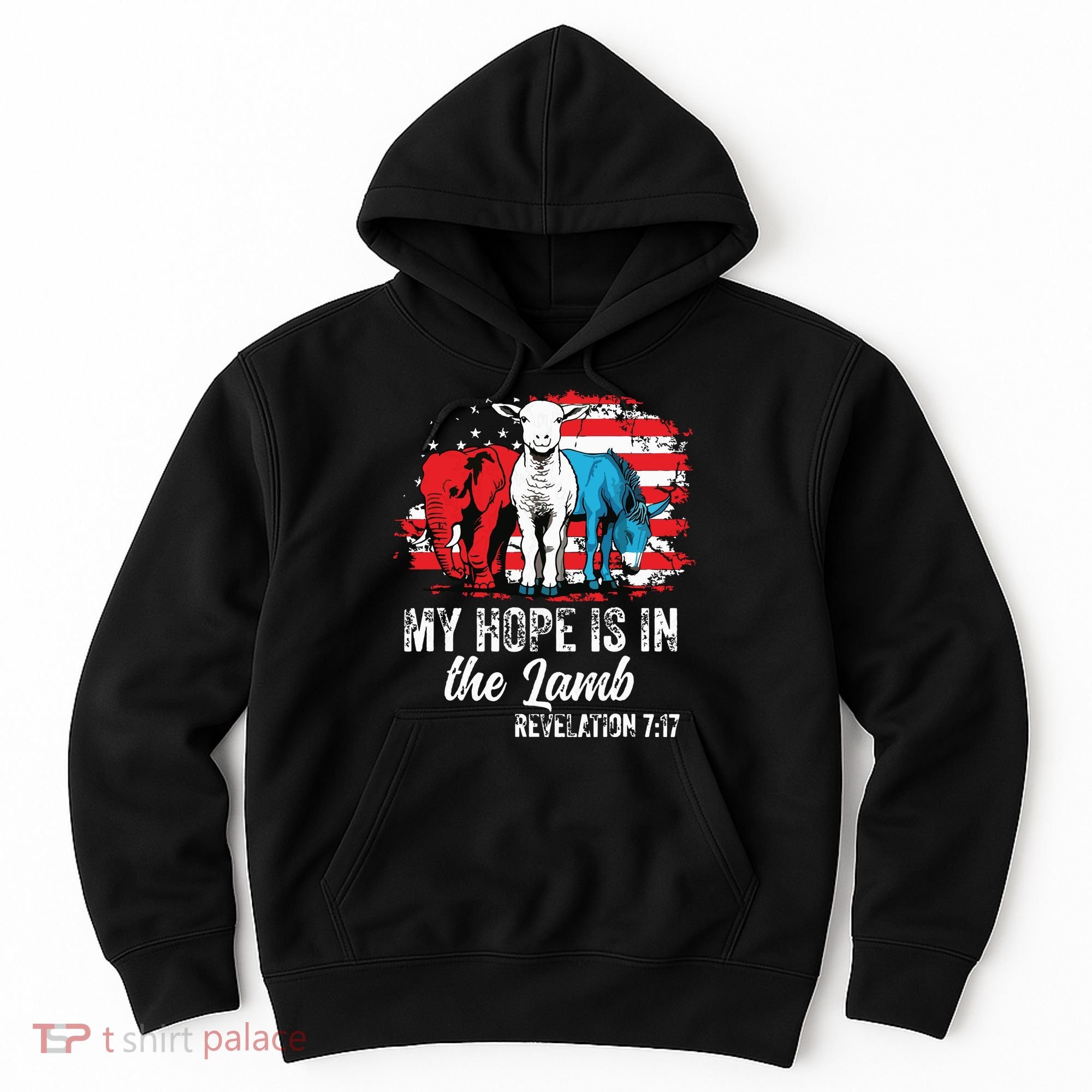 My Hope Is In The Lamb Funny Scripture Elephant Donkey Us Hoodie