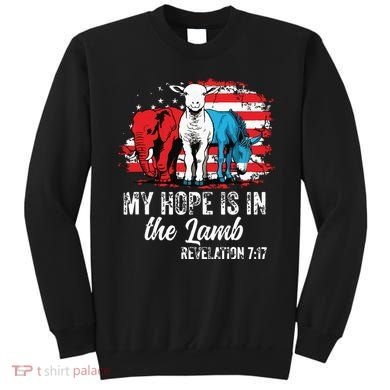 My Hope Is In The Lamb Funny Scripture Elephant Donkey Us Sweatshirt