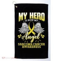 My Hero Is Now My Angel Sarcoma Cancer Awareness Warrior Gift Golf Towel thumb 0