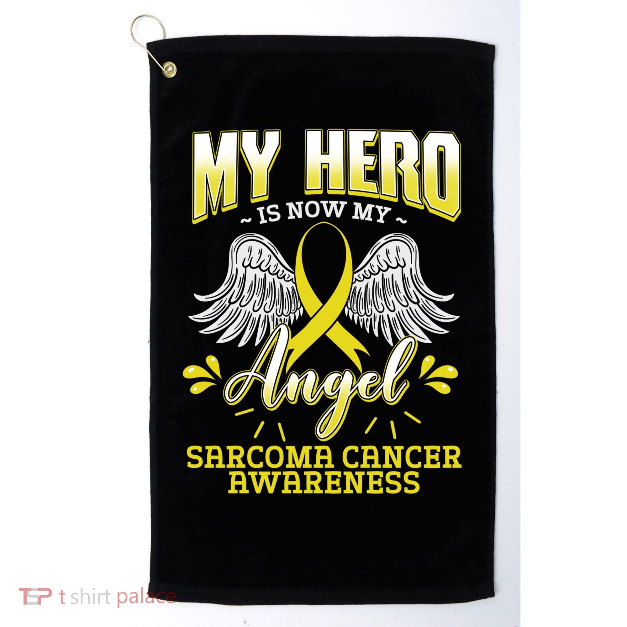 My Hero Is Now My Angel Sarcoma Cancer Awareness Warrior Gift Golf Towel