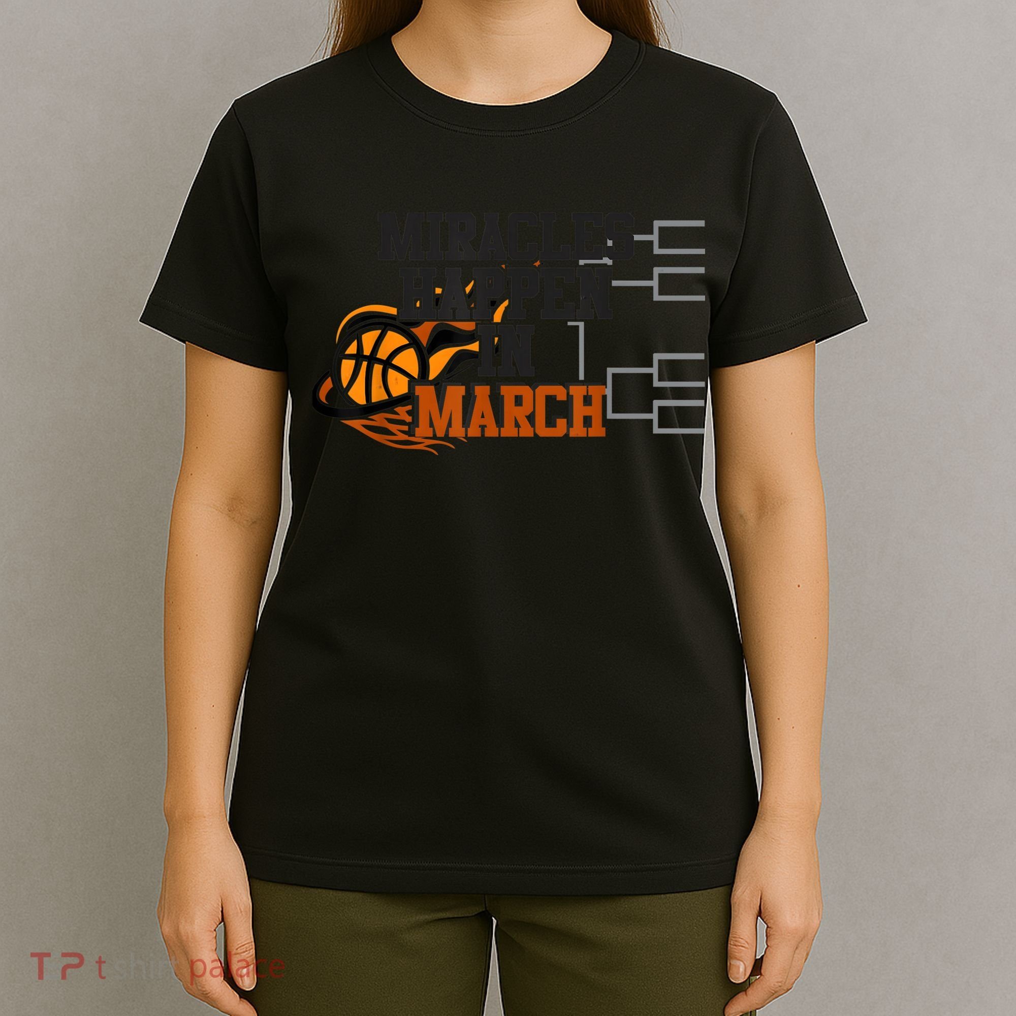 Miracles Happen in March College March Basketball Madness T-Shirt