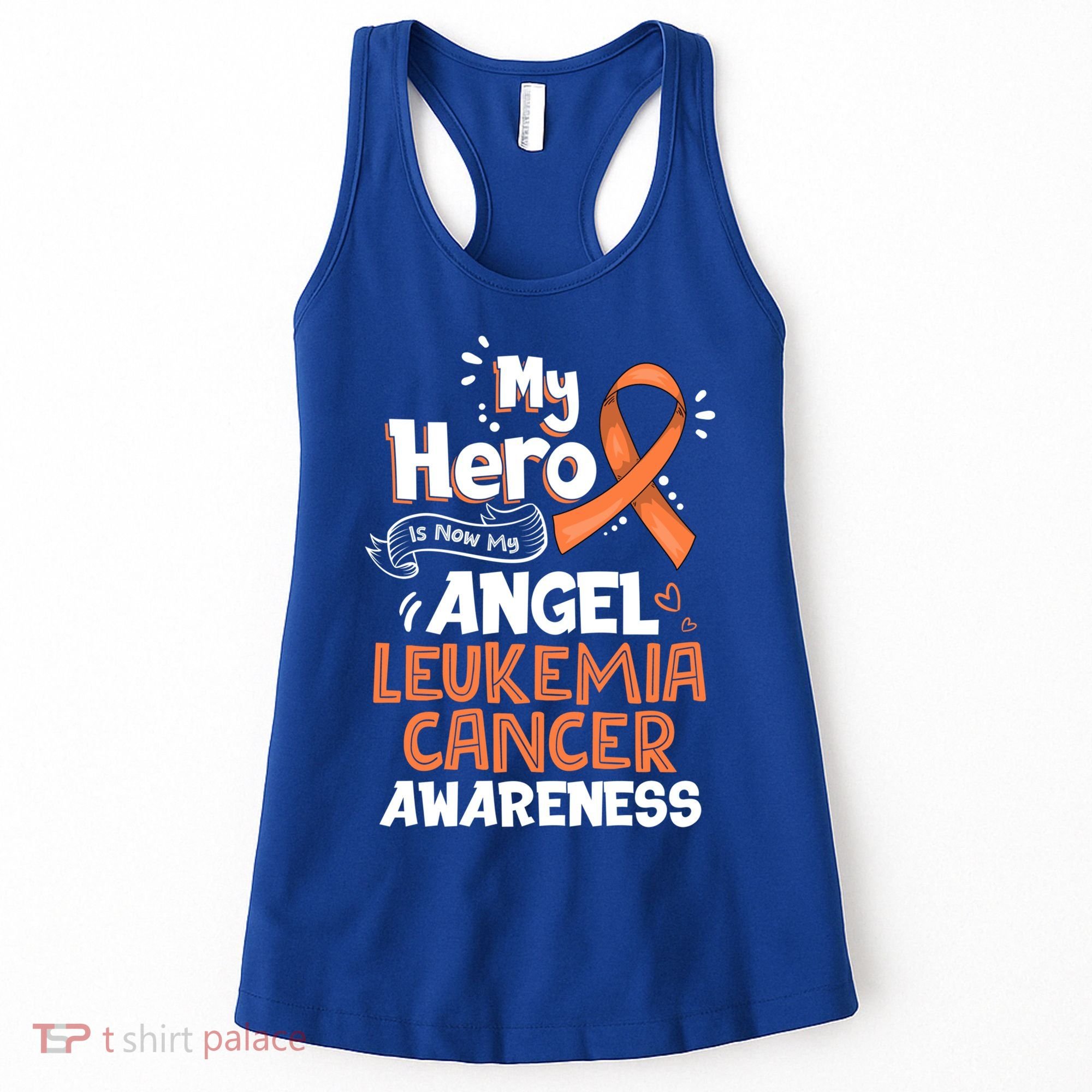 My Hero Is Now My Angel Leukemia Cancer Awareness Funny Gift Women's Tank Top